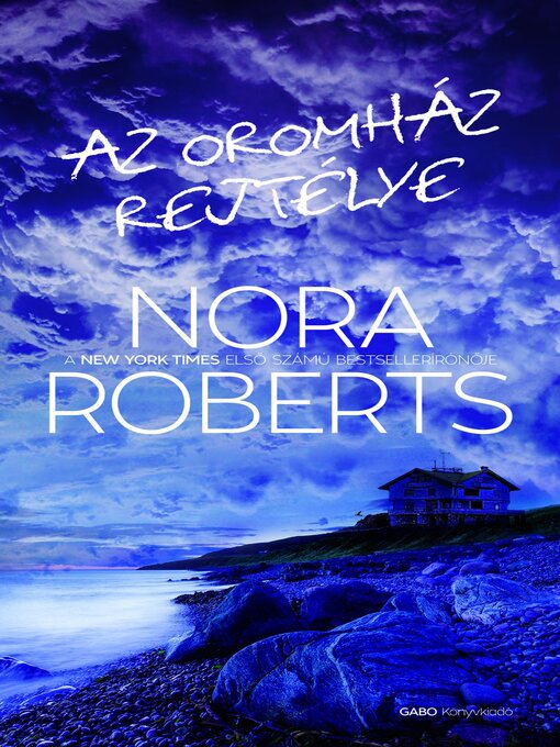 Title details for Az Oromház rejtélye by Nora Roberts - Available
